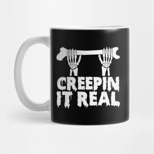 Creepin It Real Halloween skeleton Mug